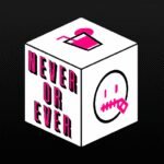 Never or Ever. Party game MOD APKs 9.1.8 Unlimited Money